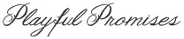 Playful Promises